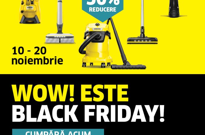 Reducerile WOW se întorc de Black Friday la Kärcher România: până la 50% discount la peste 50 de produse